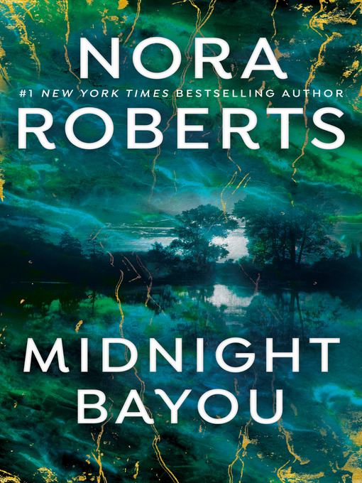 Title details for Midnight Bayou by Nora Roberts - Wait list
